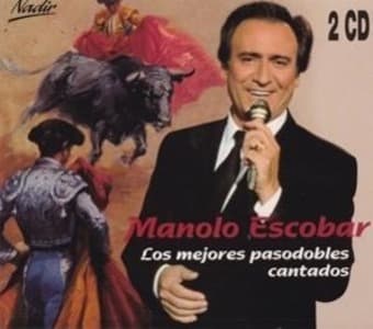 Los Mejores Pasodobles Cantados