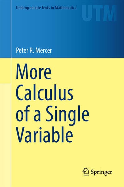 More Calculus of a Single Variable