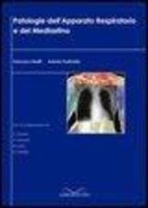 Patologie dell'apparato respiratorio e del mediastino