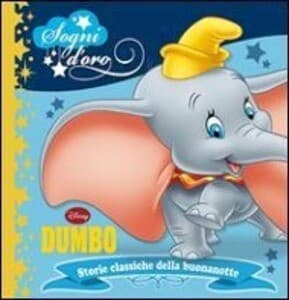 Dumbo. Sogni d'oro