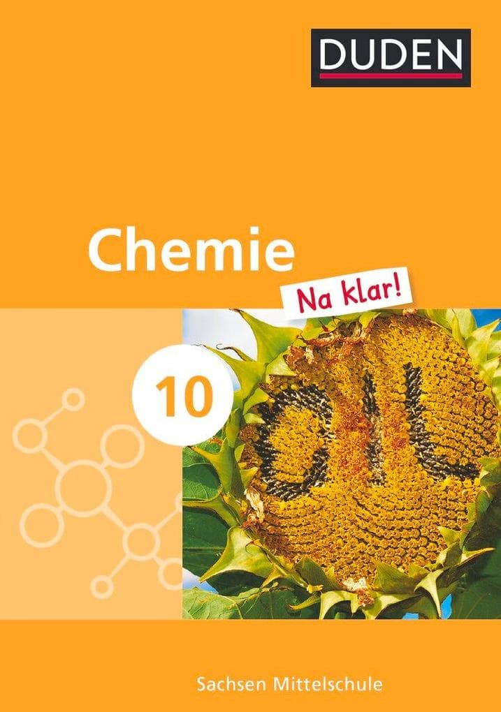 Chemie Na klar! 10. Schuljahr. Schülerbuch Mittelschule Sachsen