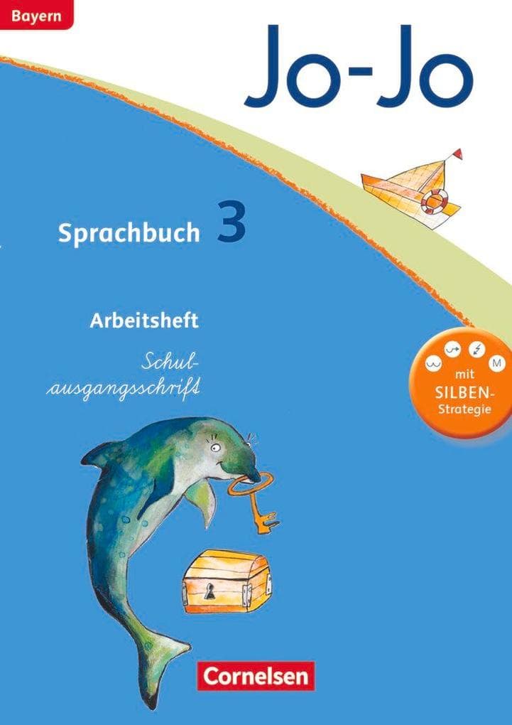 Jo-Jo Sprachbuch - Grundschule Bayern. 3. Jahrgangsstufe - Arbeitsheft in Schulausgangsschrift