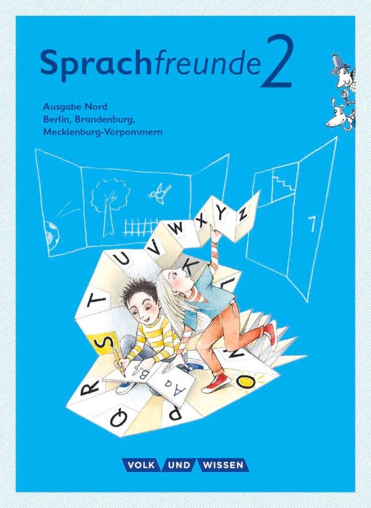Sprachfreunde 2. Schuljahr. Sprachbuch mit Grammatiktafel und Lernentwicklungsheft. Ausgabe Nord