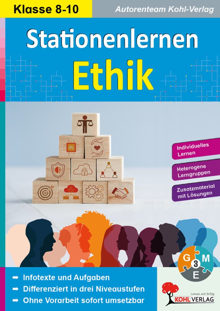 Kohls Stationenlernen Ethik 8.-10. Schuljahr