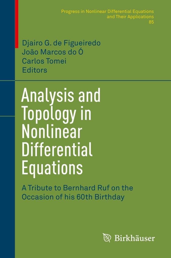 Analysis and Topology in Nonlinear Differential Equations
