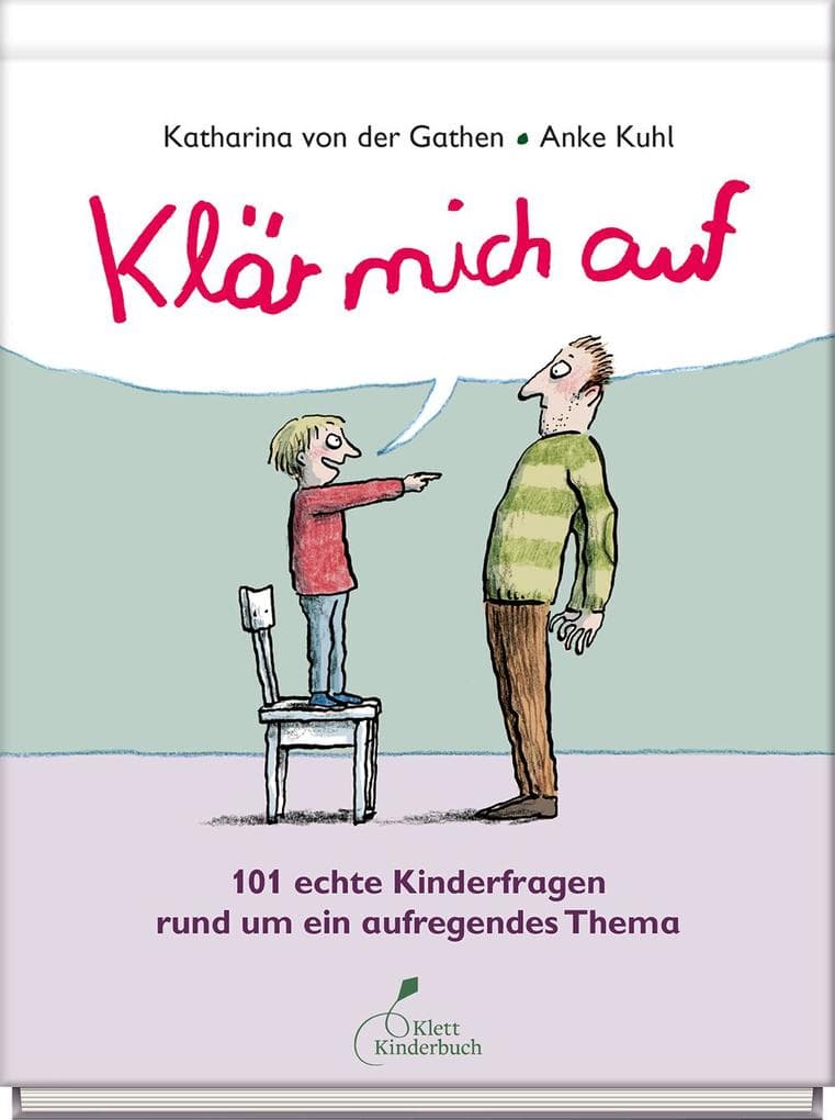 9.	Katharina von der Gathen: Klär mich auf!