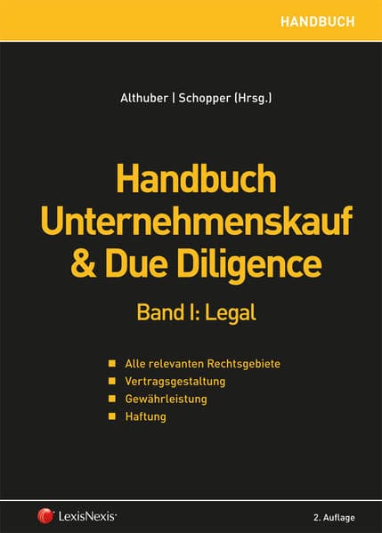 Handbuch Unternehmenskauf & Due Diligence (f. Österreich). Bd.1