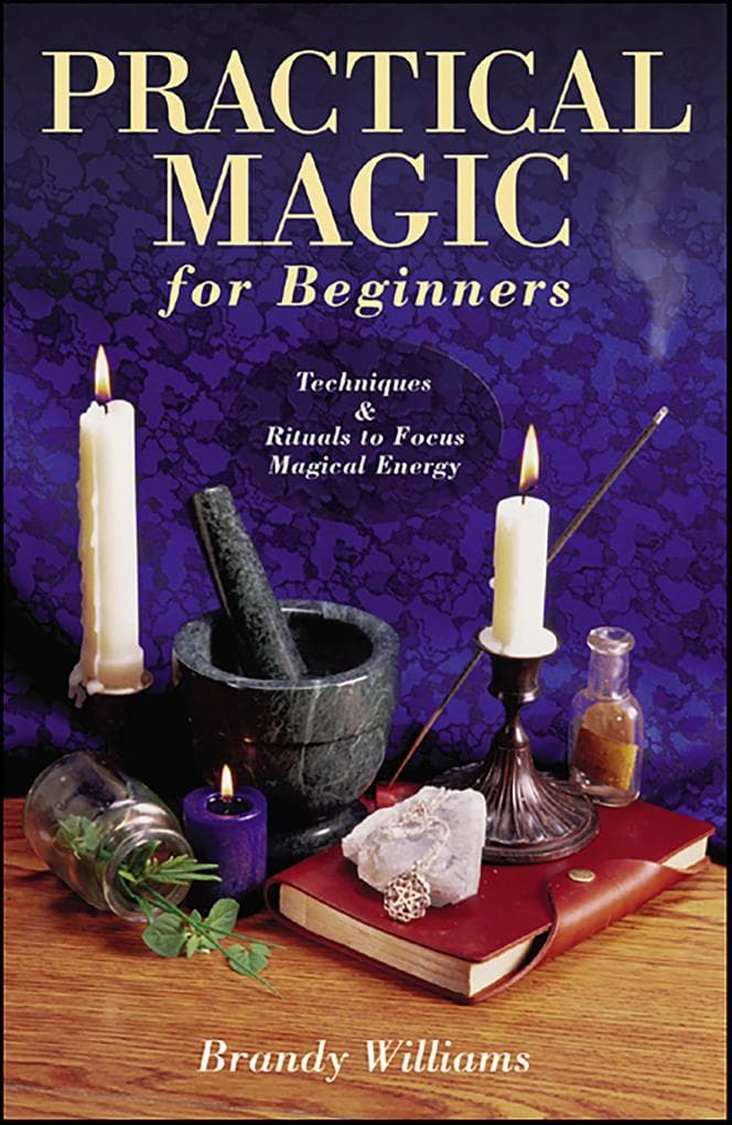 Practical Magic for Beginners
