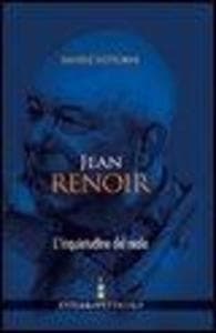 Jean Renoir. L'inquietudine del reale