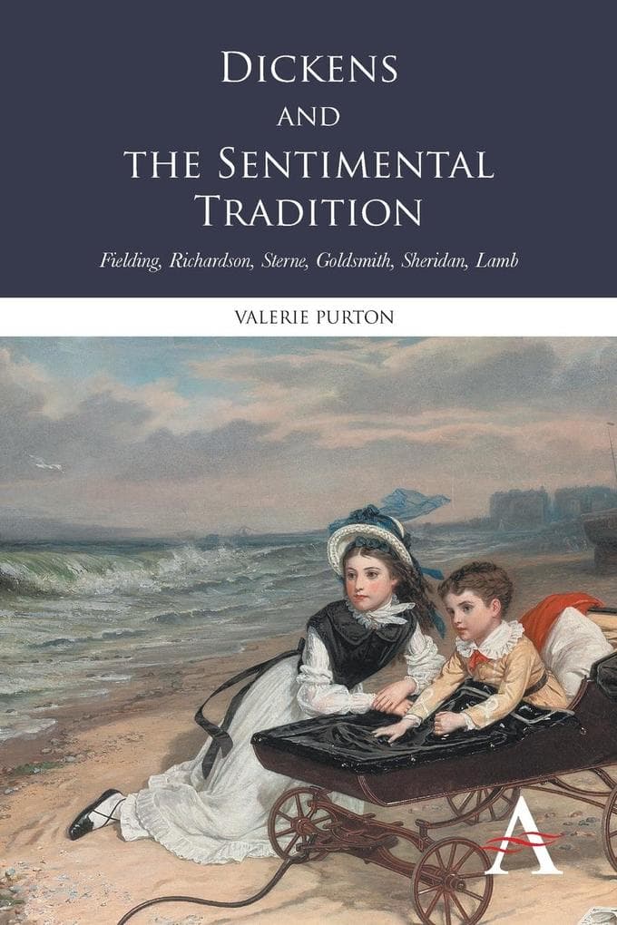Dickens and the Sentimental Tradition