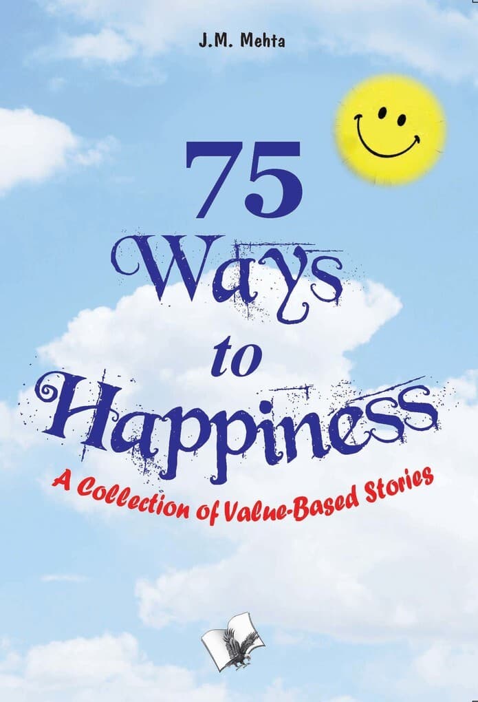 75 Ways to Happiness