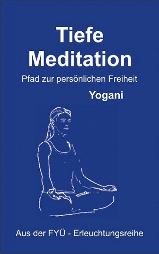 Tiefe Meditation