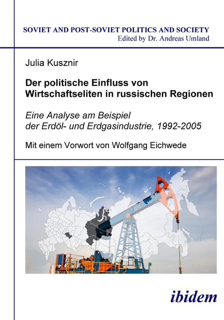 Der politische Einfluss von Wirtschaftseliten in russischen Regionen