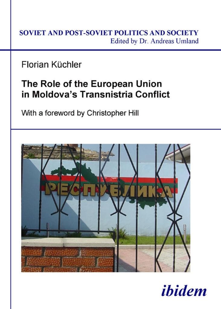 The Role of the European Union in Moldova's Transnistria Conflict