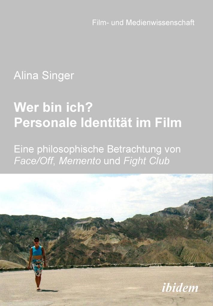 Wer bin ich? Personale Identität im Film