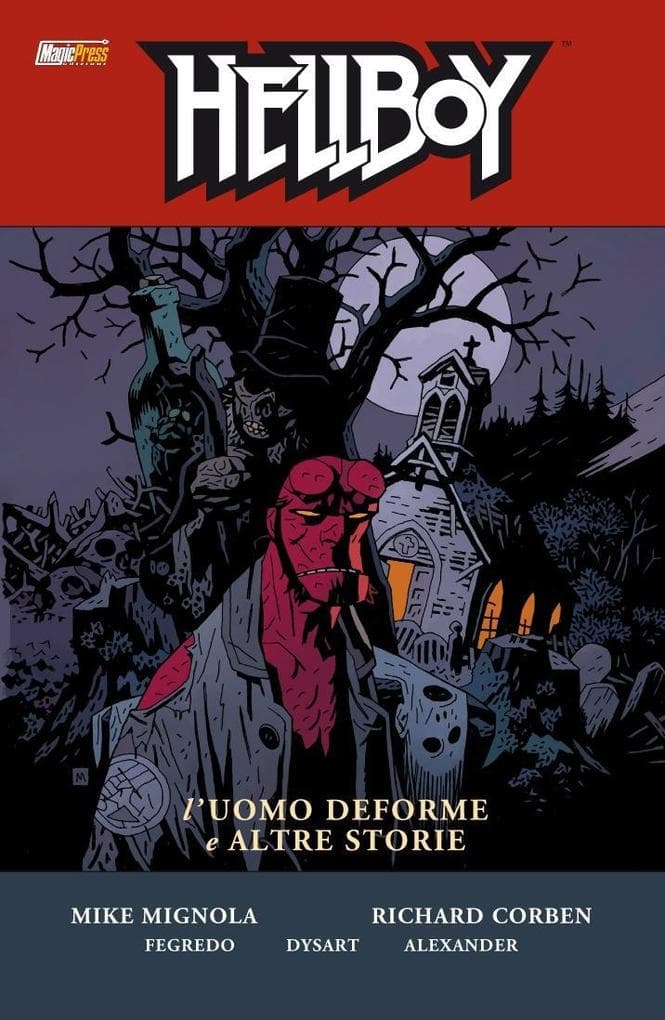 Mignola, M: L'uomo deforme e altre storie. Hellboy