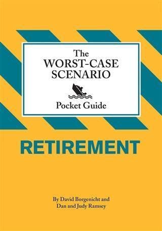 Worst-Case Scenario Pocket Guide: Retirement