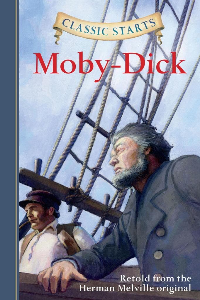 Classic Starts®: Moby-Dick