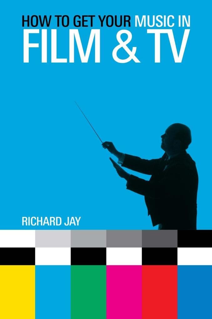 How to Get Your Music in Film & TV