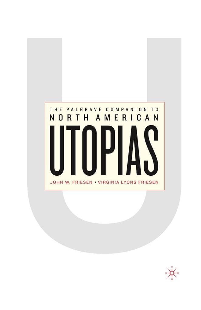 The Palgrave Companion to North American Utopias