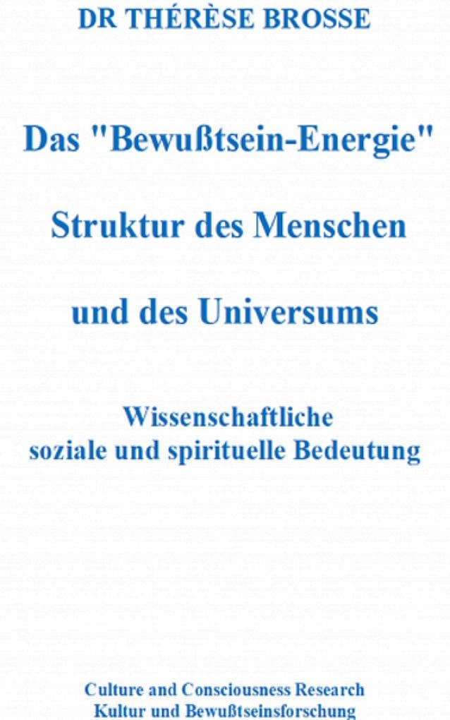Das 'Bewußtsein-Energie'