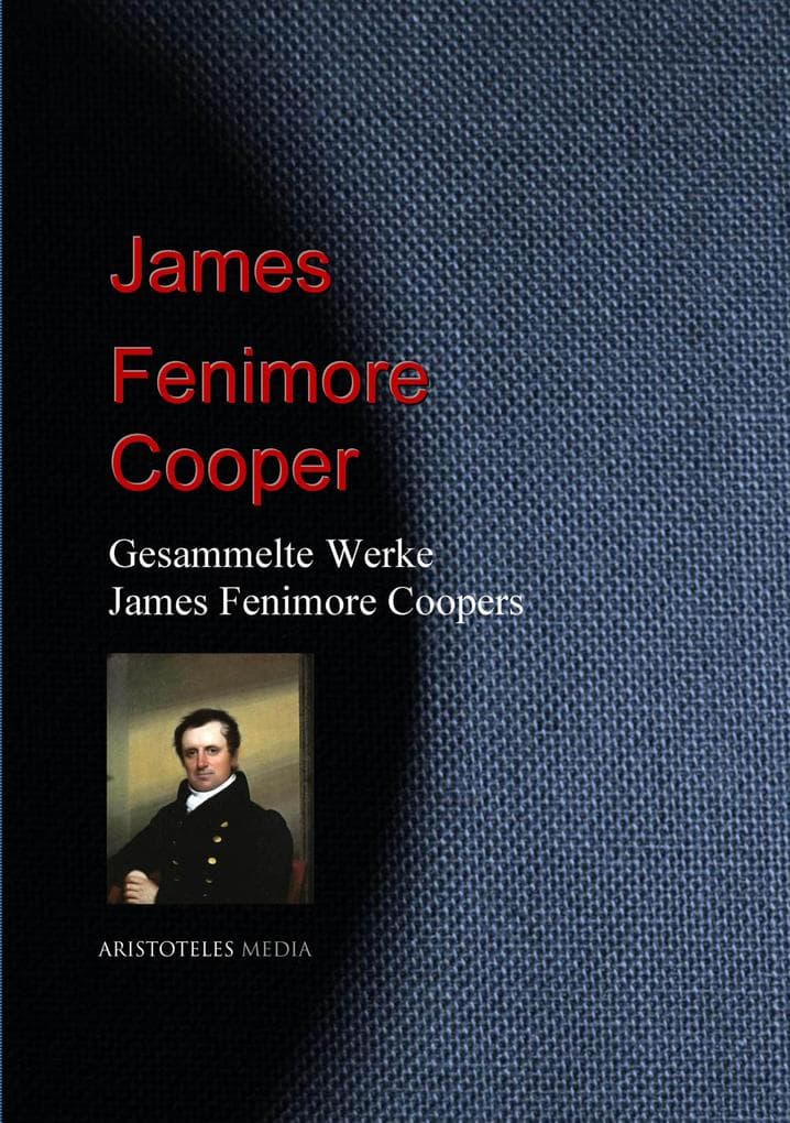 Gesammelte Werke James Fenimore Coopers