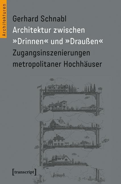 Architektur zwischen »Drinnen« und »Draußen«