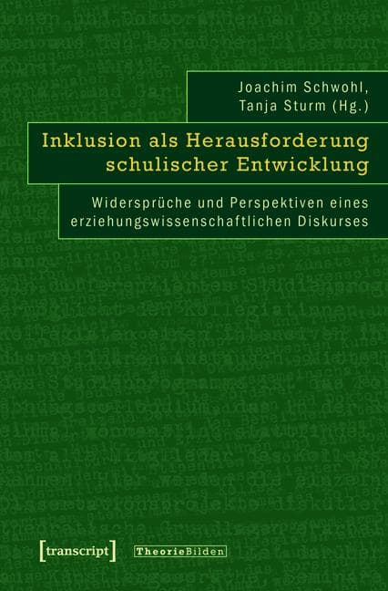 Inklusion als Herausforderung schulischer Entwicklung