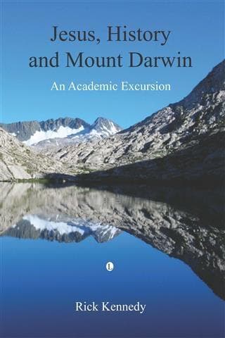Jesus, History and Mt. Darwin