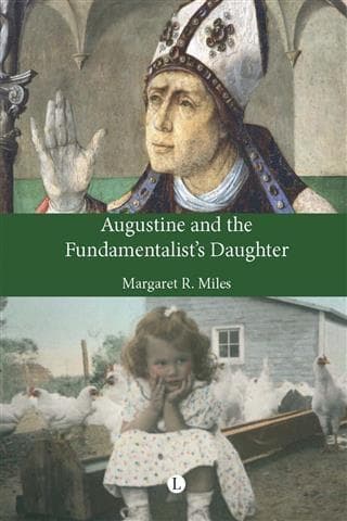 Augustine and the Fundamentalist's Daughter