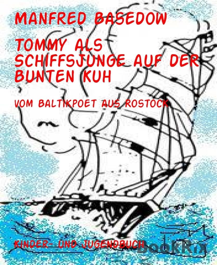 Tommy als Schiffsjunge auf der Bunten Kuh