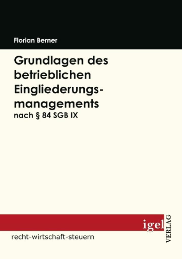 Grundlagen des betrieblichen Eingliederungsmanagements nach § 84 SGB IX
