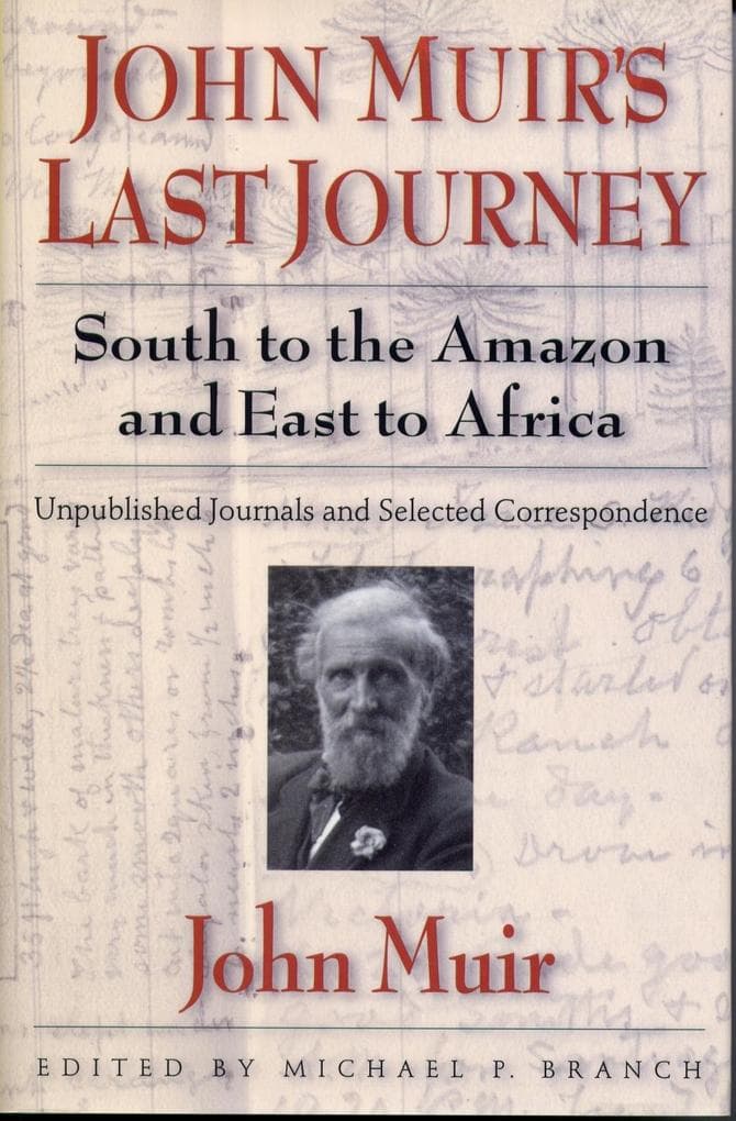 John Muir's Last Journey