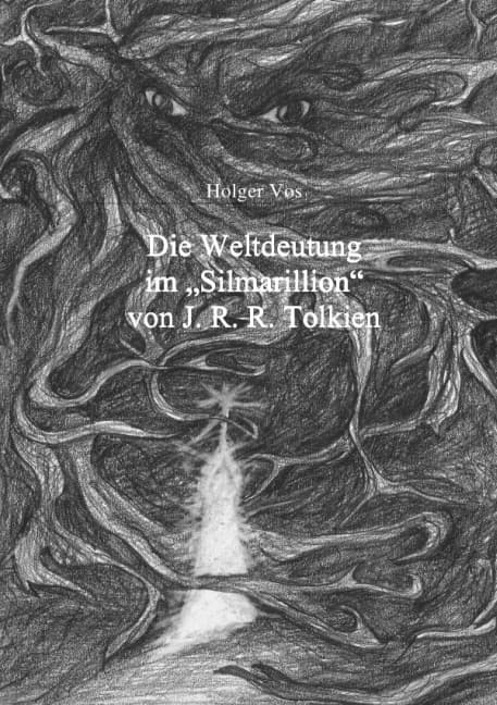 Die Weltdeutung im Silmarillion von J. R. R. Tolkien: Eine Untersuchung zur Funktionalität und zu den ethischen Prinzipien des Textes im Kontext des Tolkien'schen Werkes mit Bezug zu den altnordischen Mythen