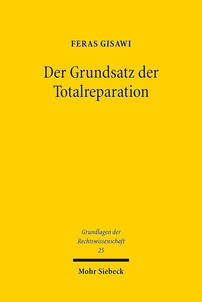 Der Grundsatz der Totalreparation