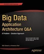 Big Data Application Architecture Q&A