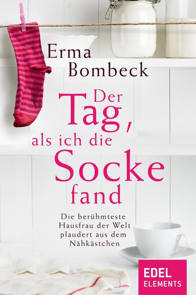 Der Tag, als ich die Socke fand