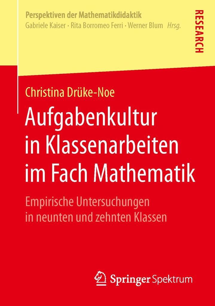 Aufgabenkultur in Klassenarbeiten im Fach Mathematik