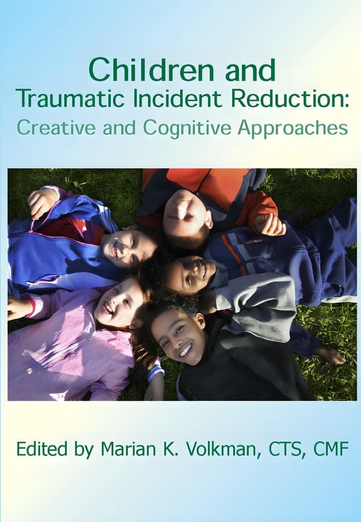Children and Traumatic Incident Reduction