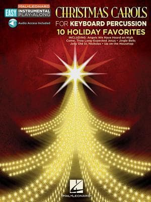 Christmas Carols - 10 Holiday Favorites: Keyboard Percussion Easy Instrumental Play-Along Book with Online Audio Tracks
