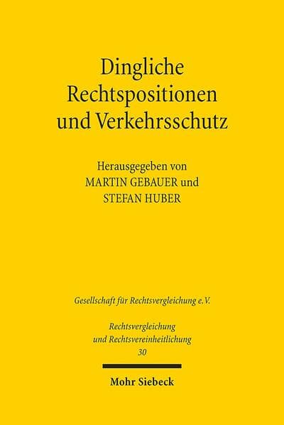 Dingliche Rechtspositionen und Verkehrsschutz