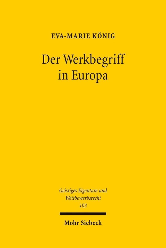 Der Werkbegriff in Europa