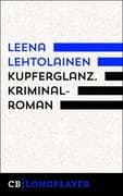 Kupferglanz. Ein Fall für Maria Kallio