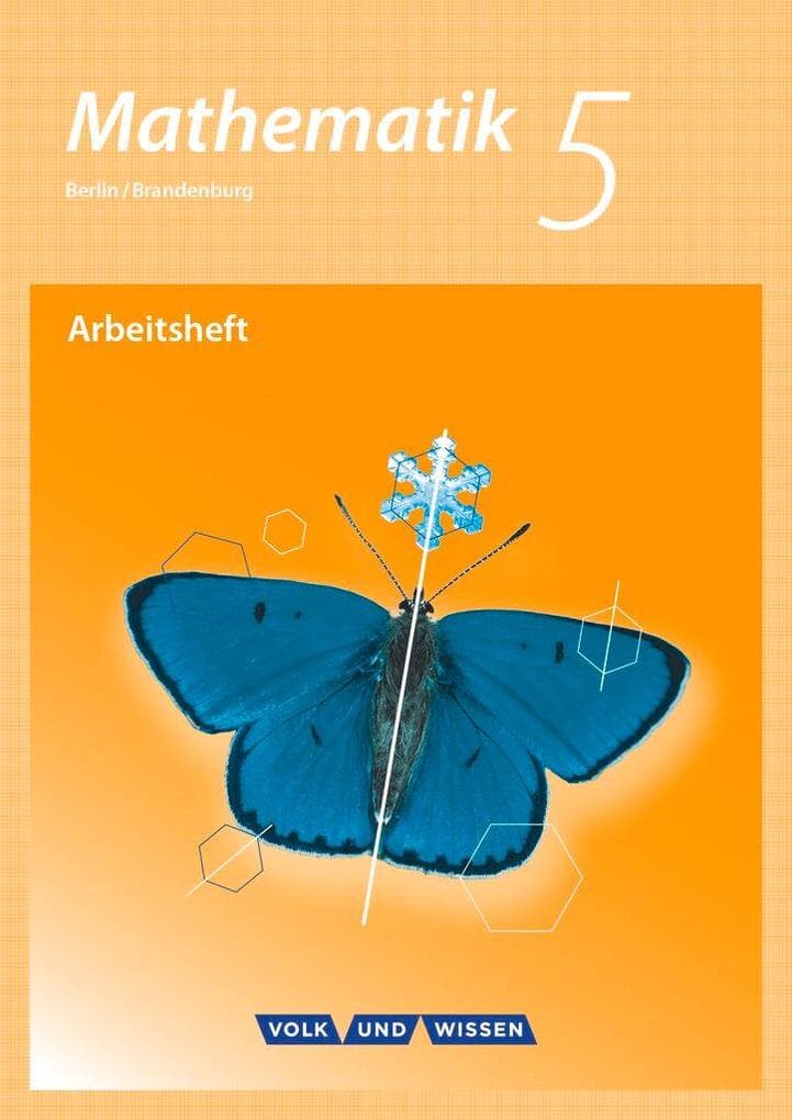 Mathematik 5. Schuljahr. Arbeitsheft mit eingelegten Lösungen. Grundschule Berlin/Brandenburg