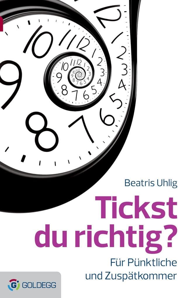 Tickst du richtig?: Für Pünktliche und Zuspätkommer