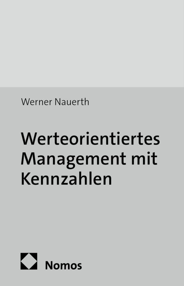 Werteorientiertes Management mit Kennzahlen