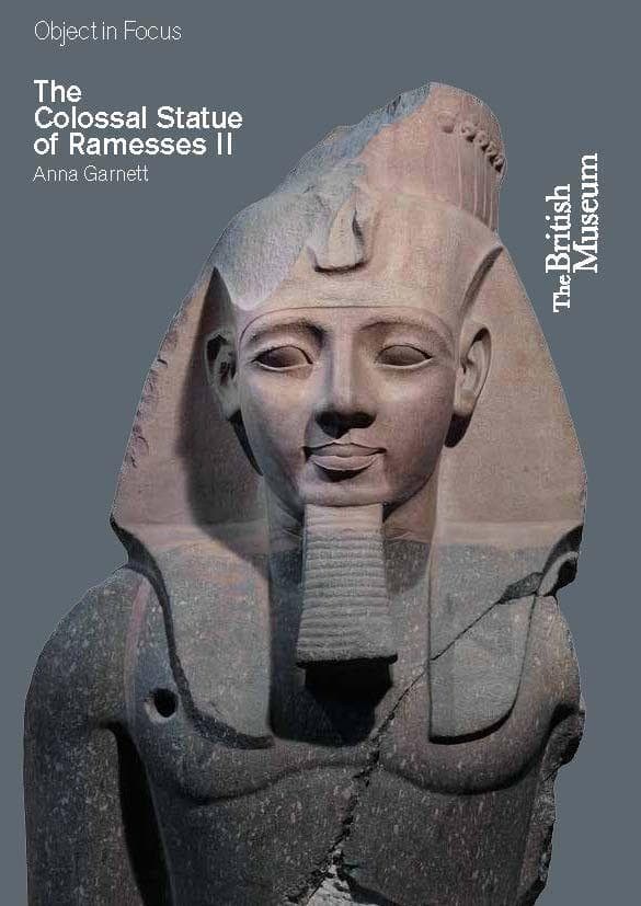 Object in Focus: The Colossal Statue of Ramesses II