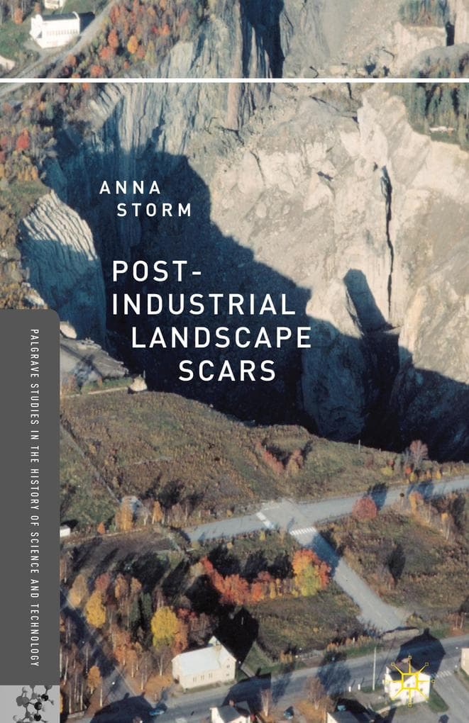 Post-Industrial Landscape Scars