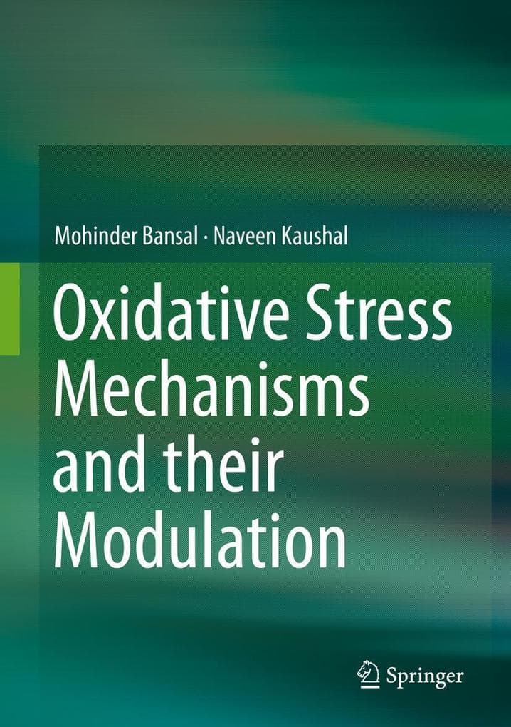 Oxidative Stress Mechanisms and their Modulation