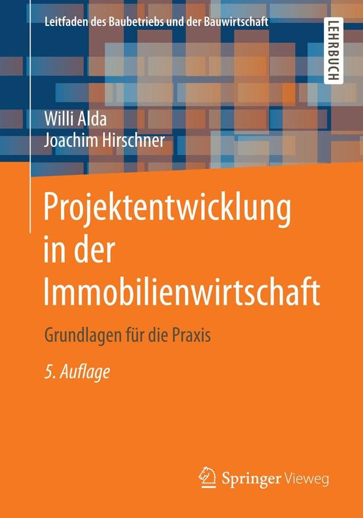Projektentwicklung in der Immobilienwirtschaft